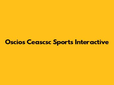 Oscios Ceascsc Sports Interactive